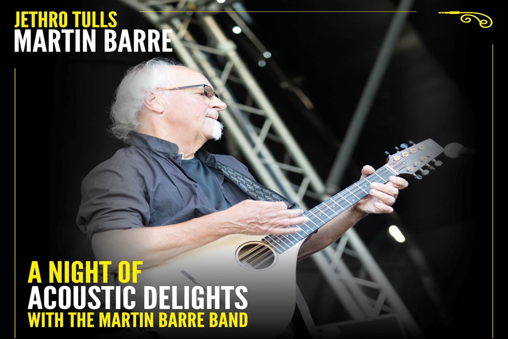 TUESDAY, APRIL 1 . 7PM . JETHRO TULL’S MARTIN BARRE The Music Room